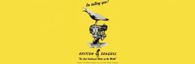 Vintage British Seagull outboard motor advertisement featuring a seagull perched on the engine with the slogan I'm telling you