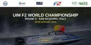 UIM F2 World Championship Round 3 San Nazzaro 2026, 28-30 August, with FIM, UIM, Associazione Motonautica San Nazzaro and Sport Valley Emilia-Romagna logos