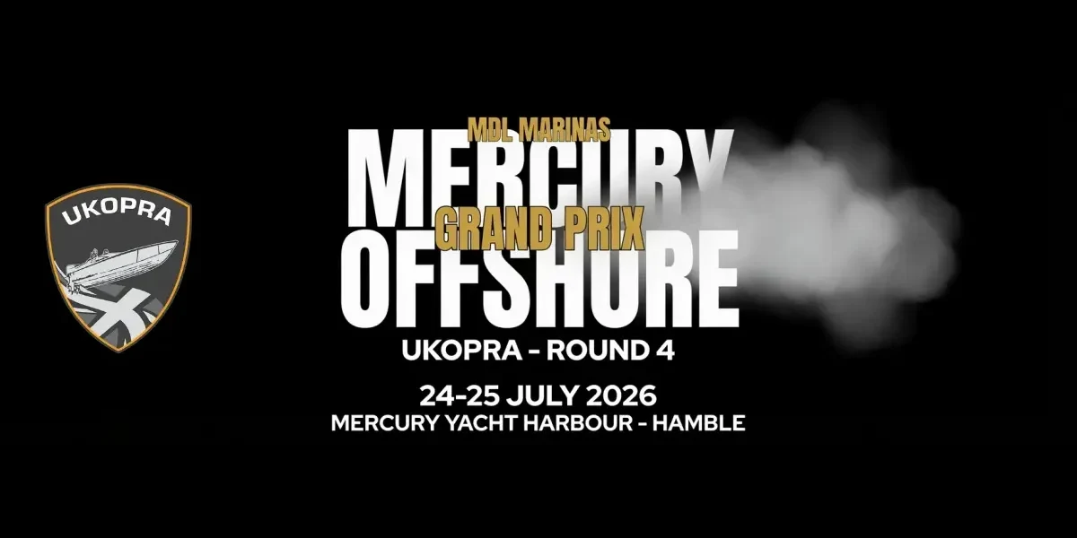 UKOPRA Round 4 2026, MDL Marinas Mercury Offshore Grand Prix, 24-25 July at Mercury Yacht Harbour